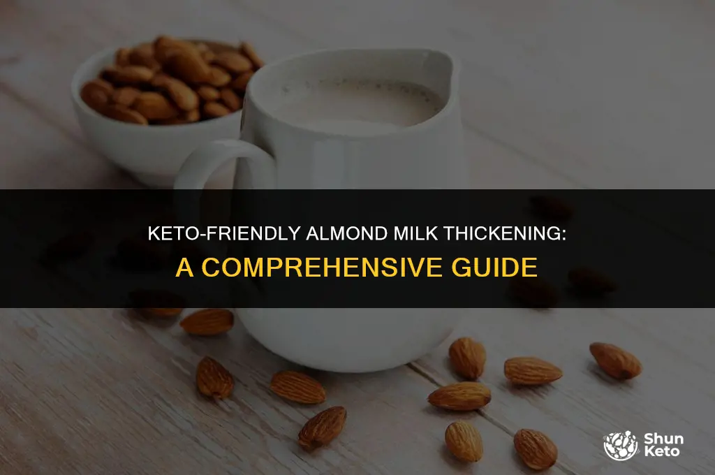 how to thicken almond milk keto