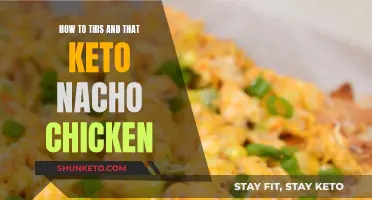 Keto Nacho Chicken: The Ultimate Guide to This and That