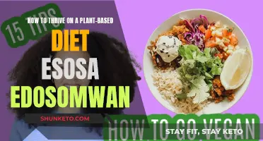 Plant-Based Diet: Thriving with Esosa Edosomwan's Guide