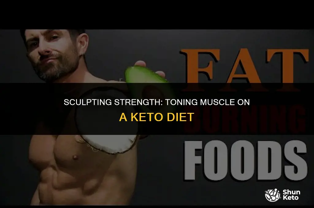 how to tone muscle on keto