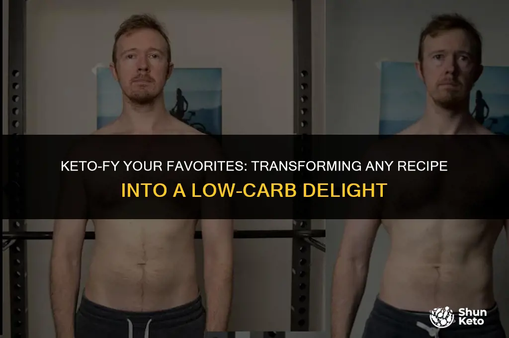 how to turn any recipe into keto