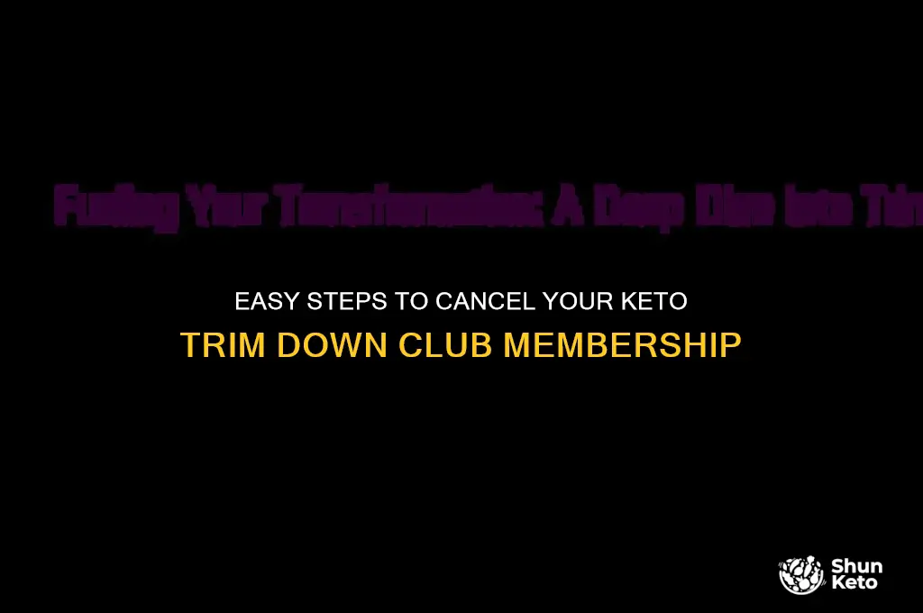 how to unsubscribe from keto trim down club