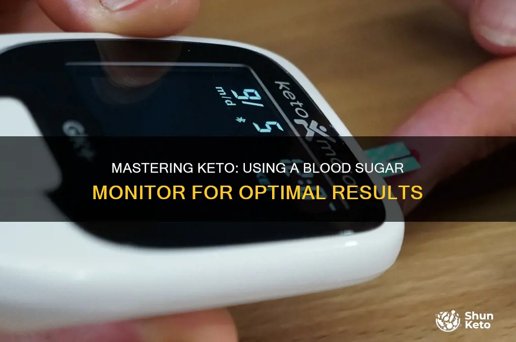 how to use a blood sugar mointor for keto diet