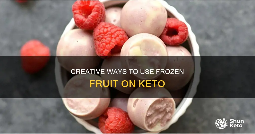 how to use frozen fruit keto