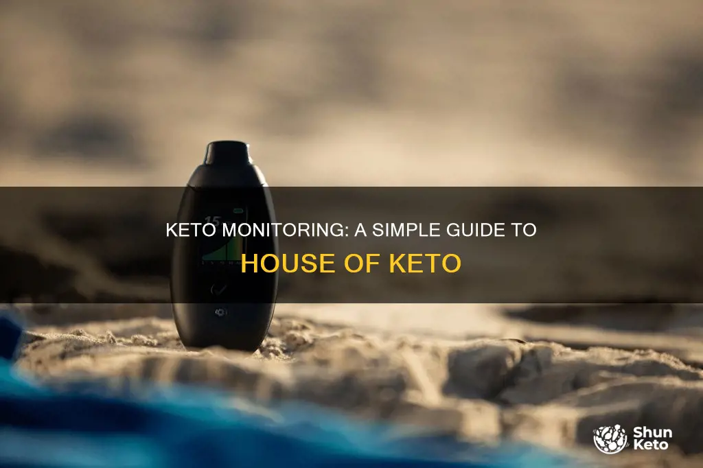 how to use house of keto monitor