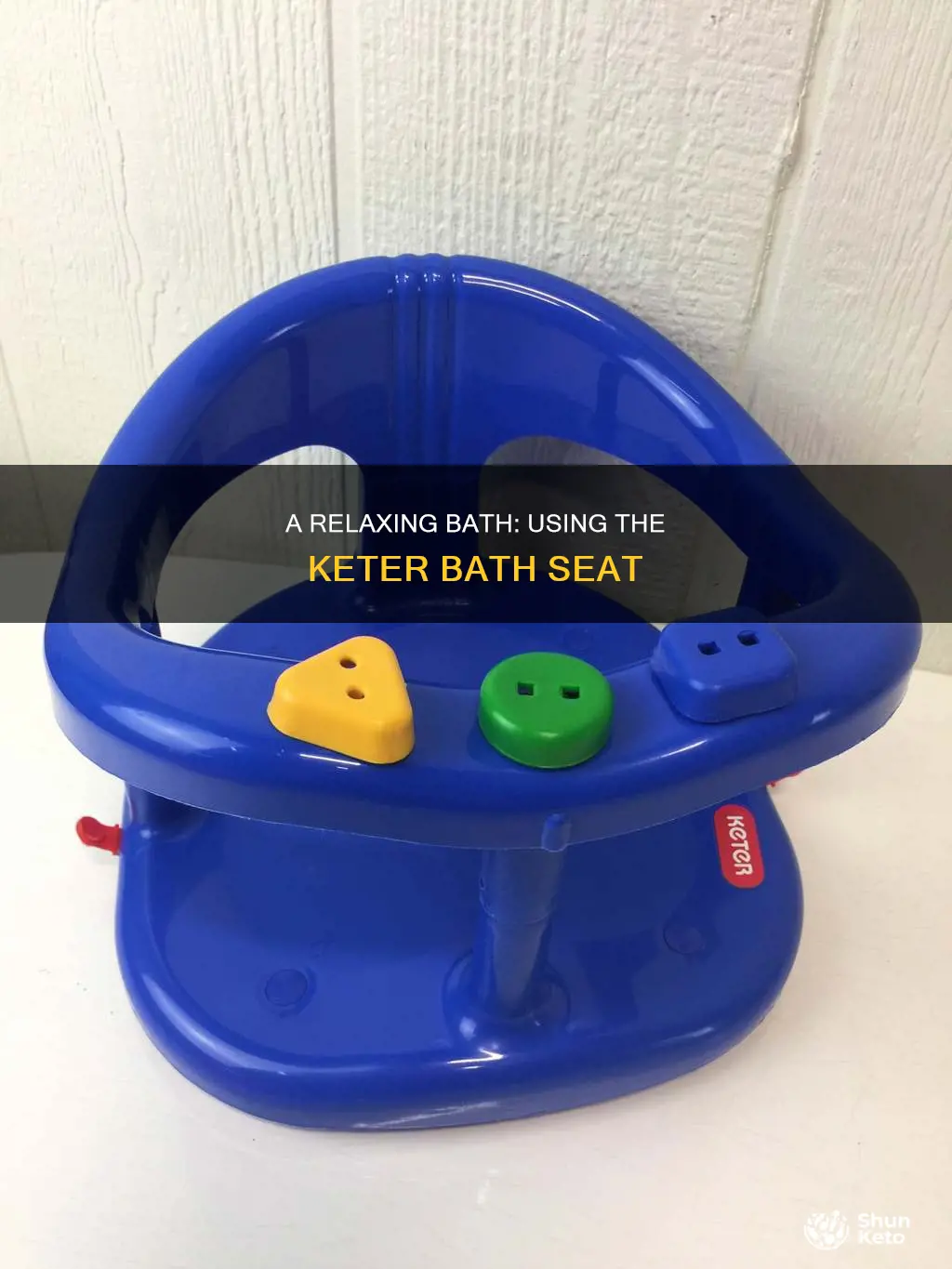 how to use keter bath seat