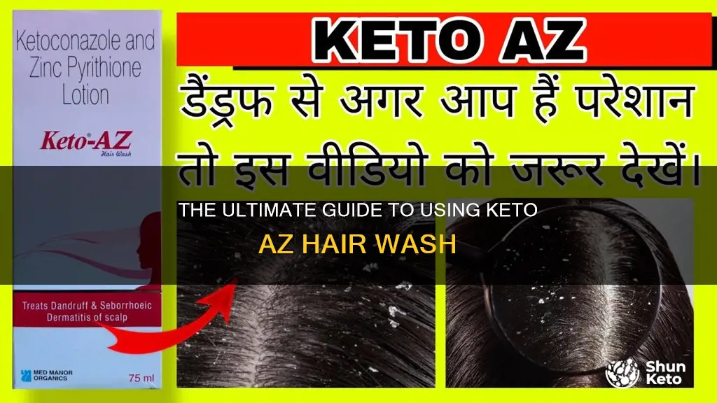 how to use keto az hair wash