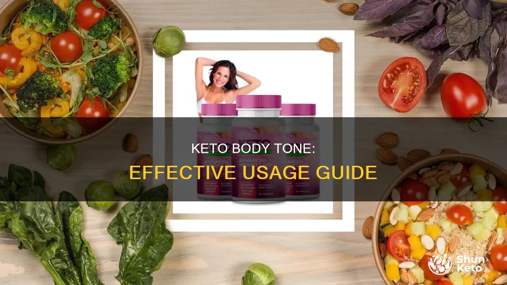 how to use keto body tone