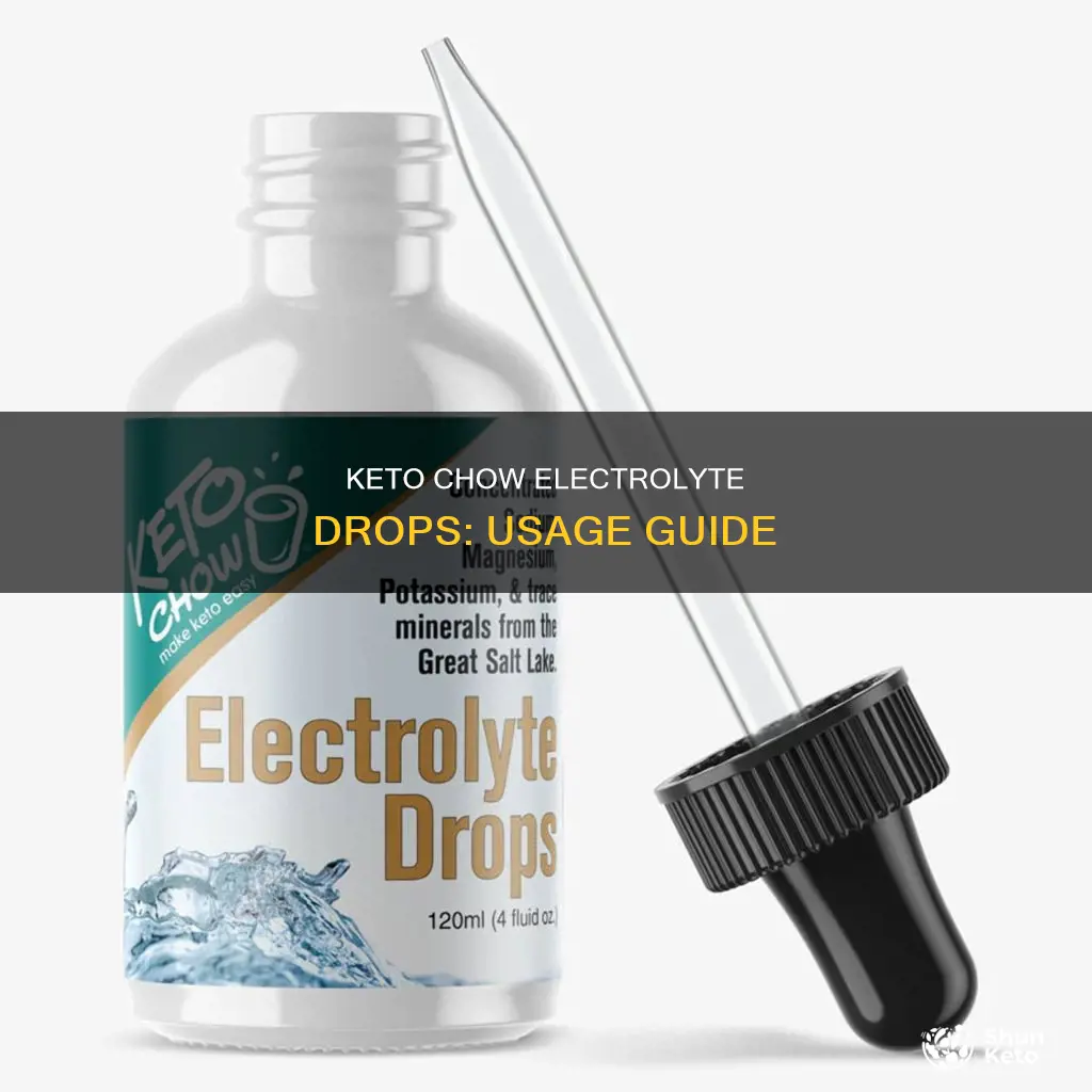 how to use keto chow electrolyte drops