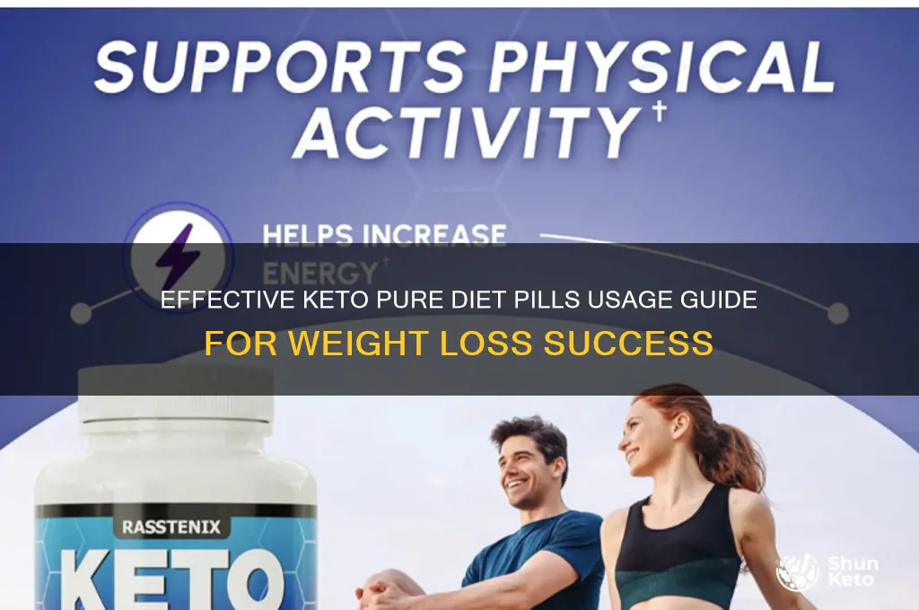 how to use keto pure diet pills