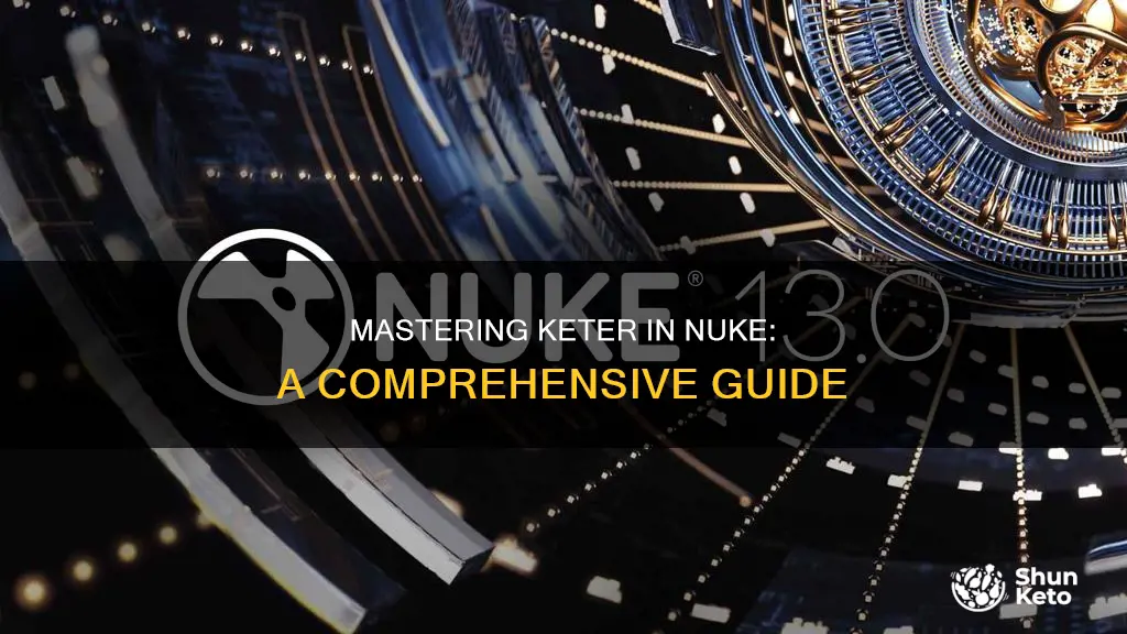 how to use the keter in nuke