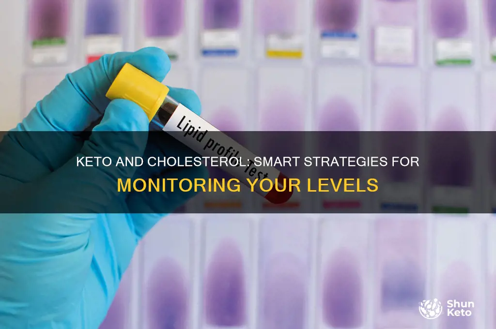 how to watch cholesterol on keto diet