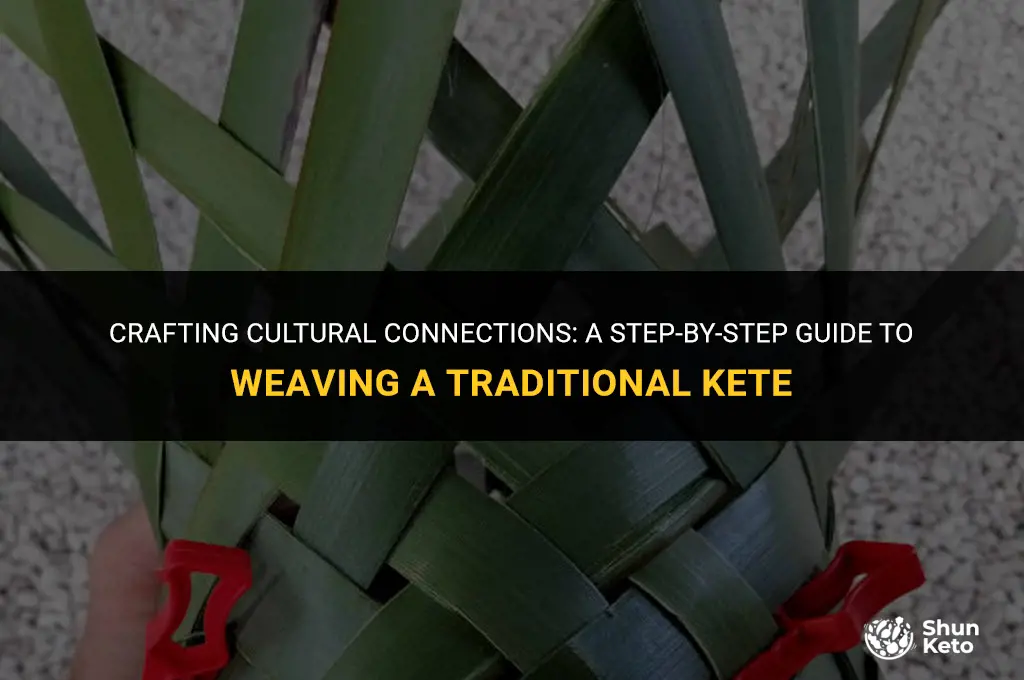 how to weave a kete