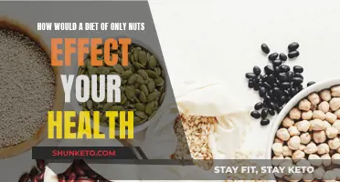 Nutrition Impact: Eating Only Nuts, Healthy or Not?