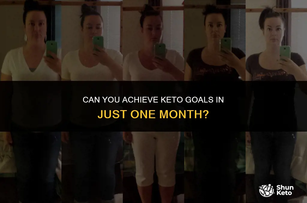 is 1 month enough for keto