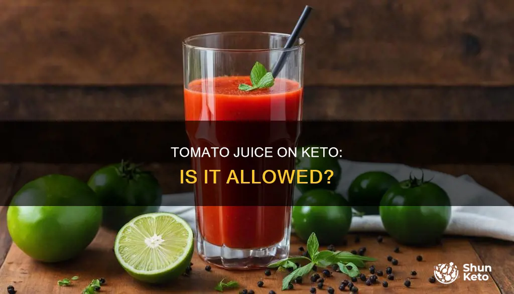 is 100 tomato juice allowed on keto