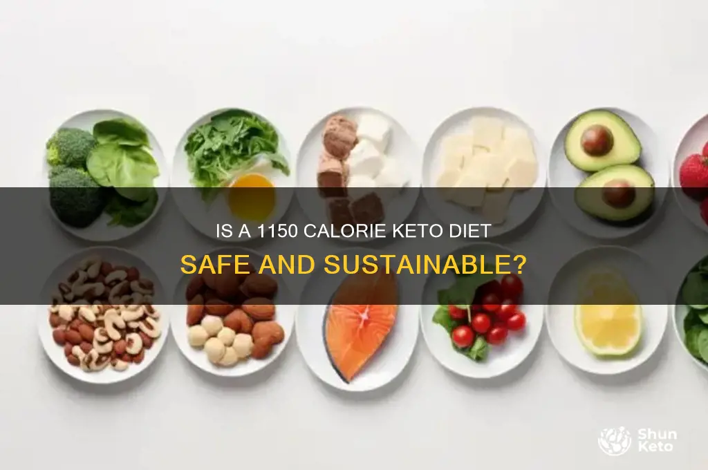 is 1150 calorie intake too low on keto diet