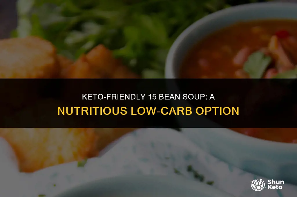 is 15 bean soup keto