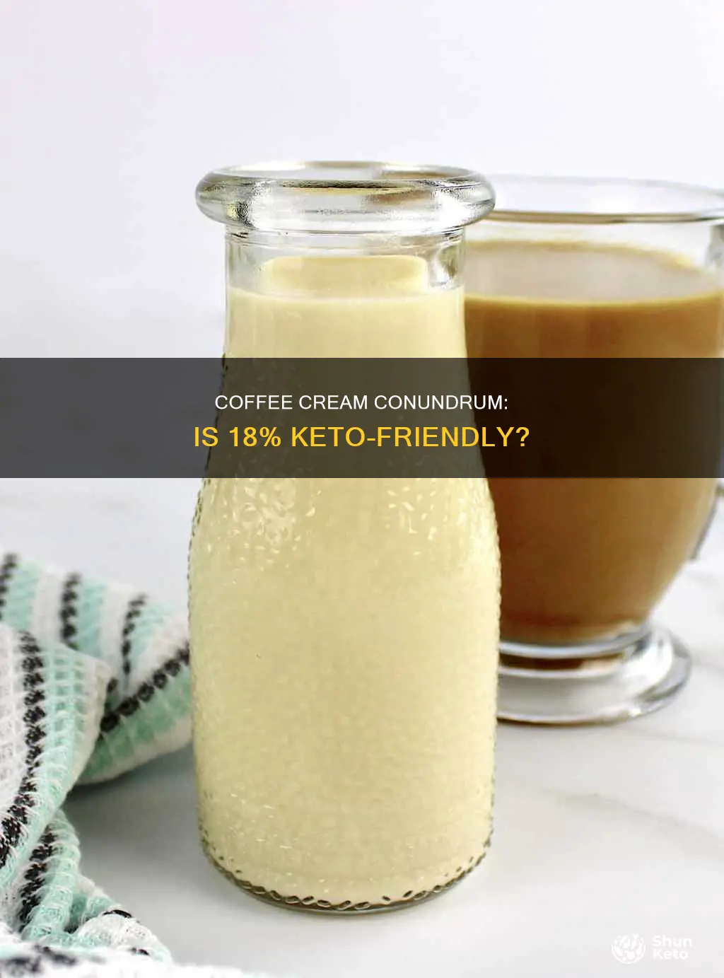 is 18 coffee cream keto