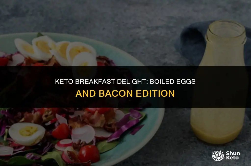 is 2 boiled eggs and bacon keto