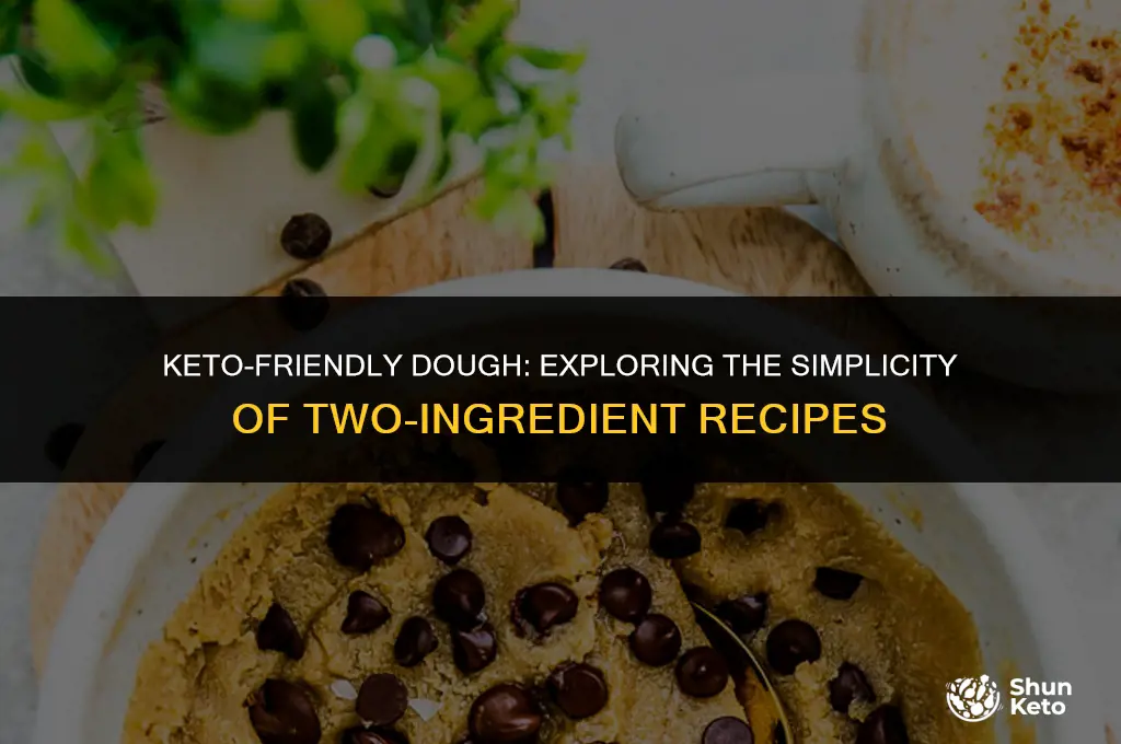 is 2 ingredient dough keto
