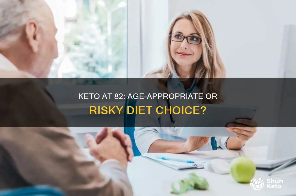 is 82 too old for keto diet