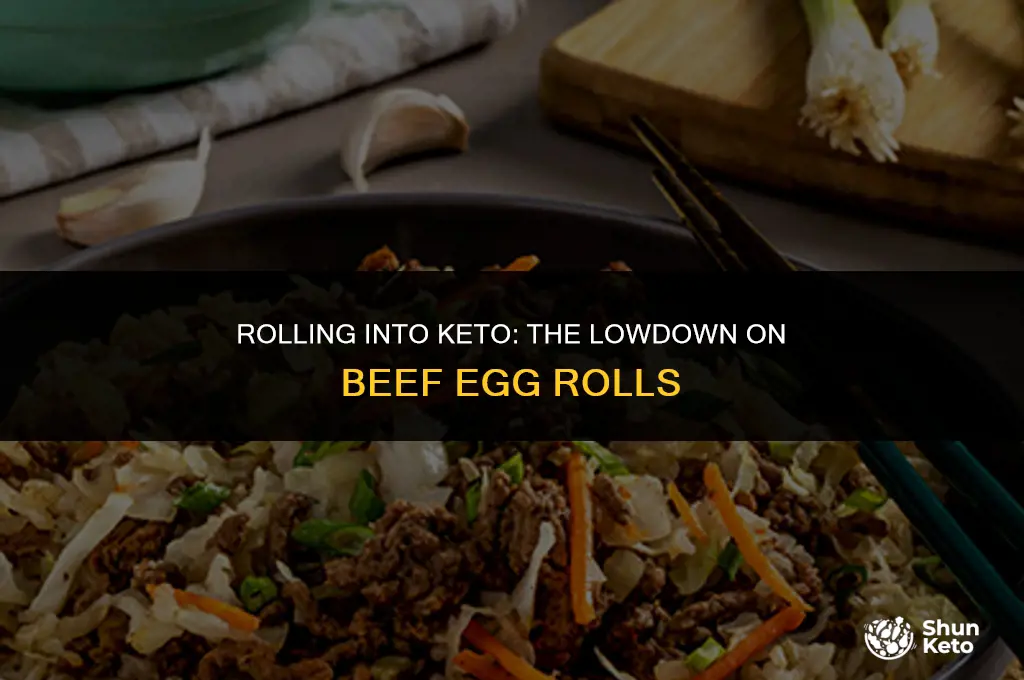 is a beef egg roll keto