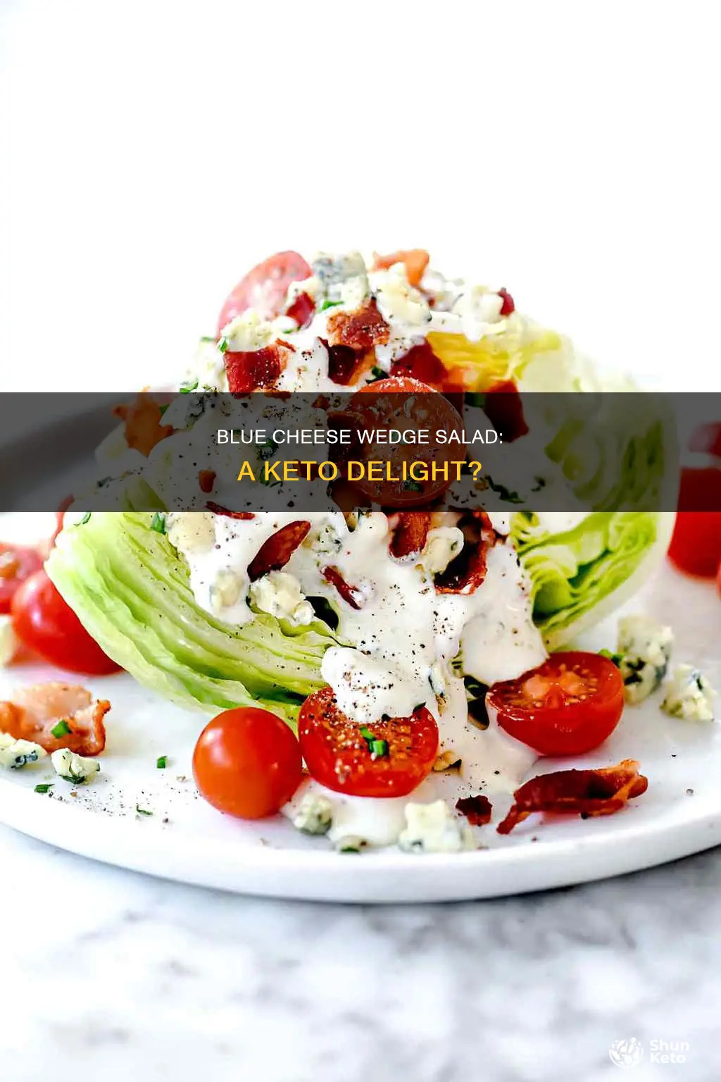 is a blue cheese wedge salad keto