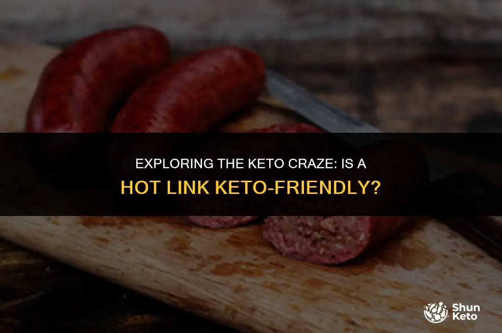 is a hot link keto