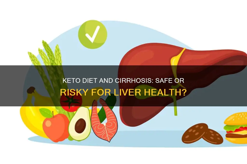 is a keto diet safe for a person with cirrhosis