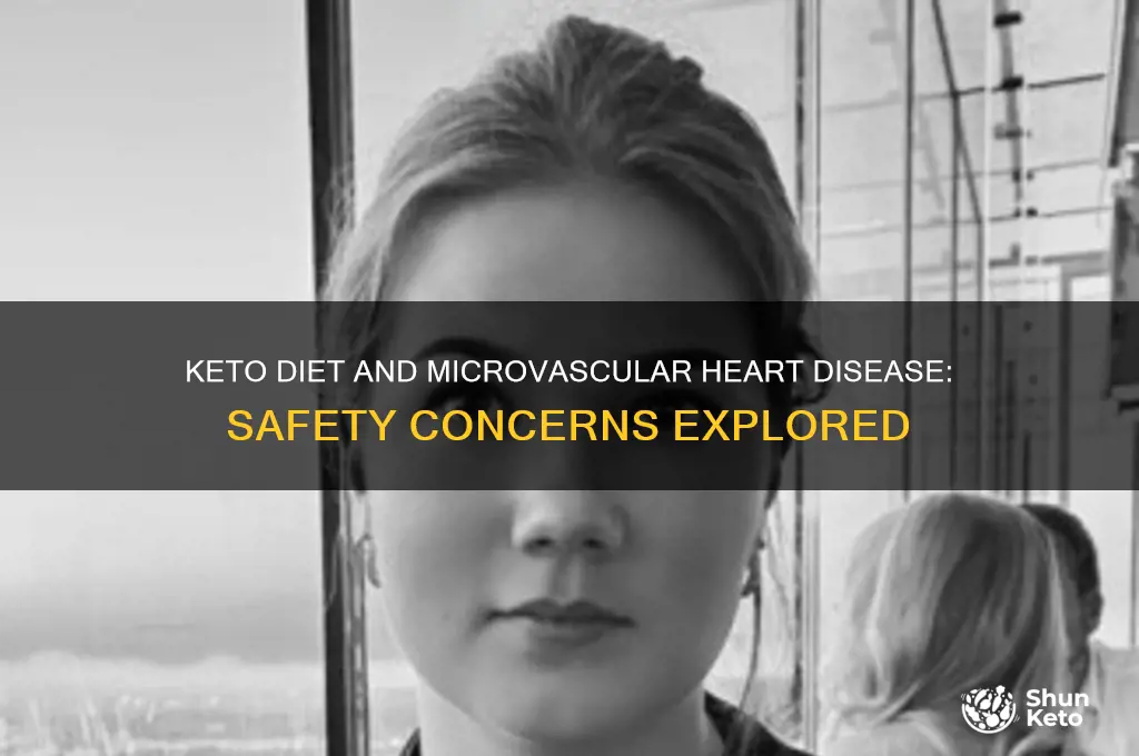 is a keto diet safe for microvascular heart disease