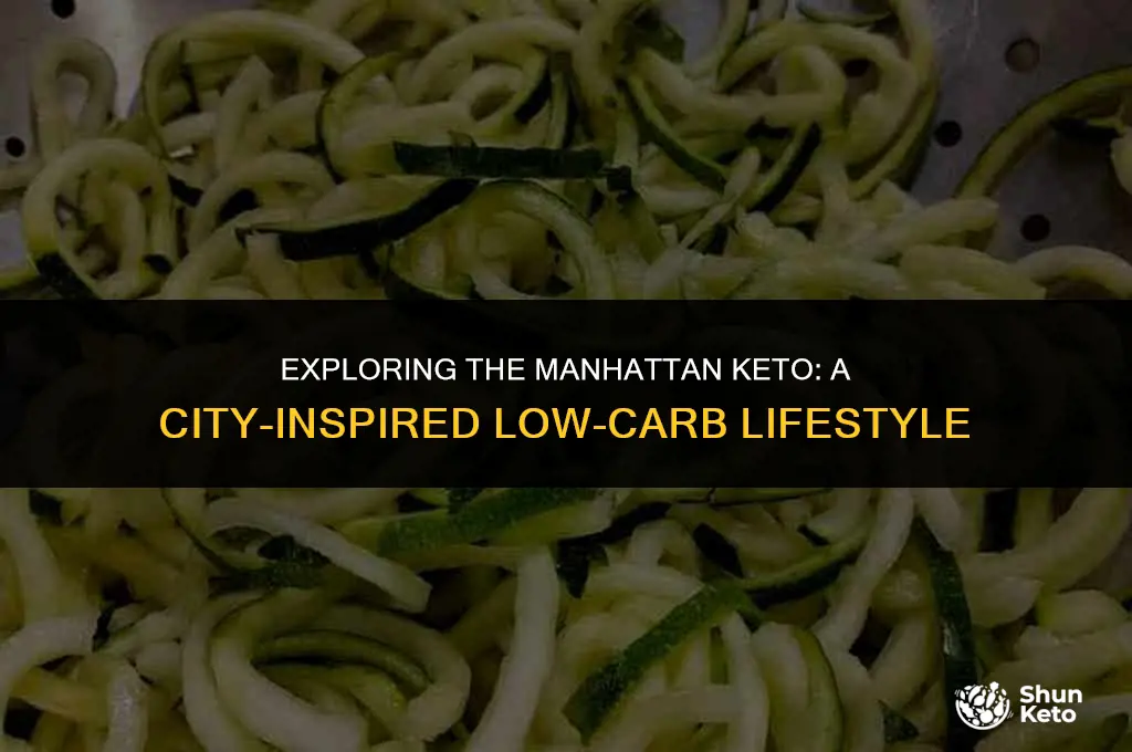 is a manhattan keto