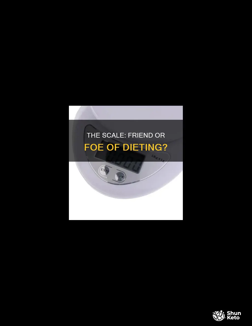 is a scale needed to diet