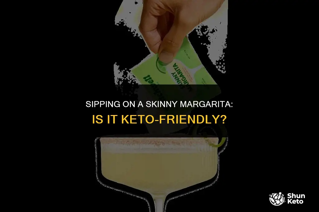 is a skinny margarita keto