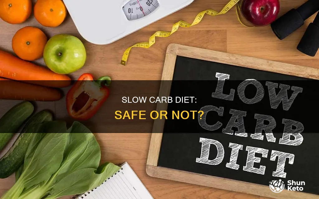 is a slow carb diet safe