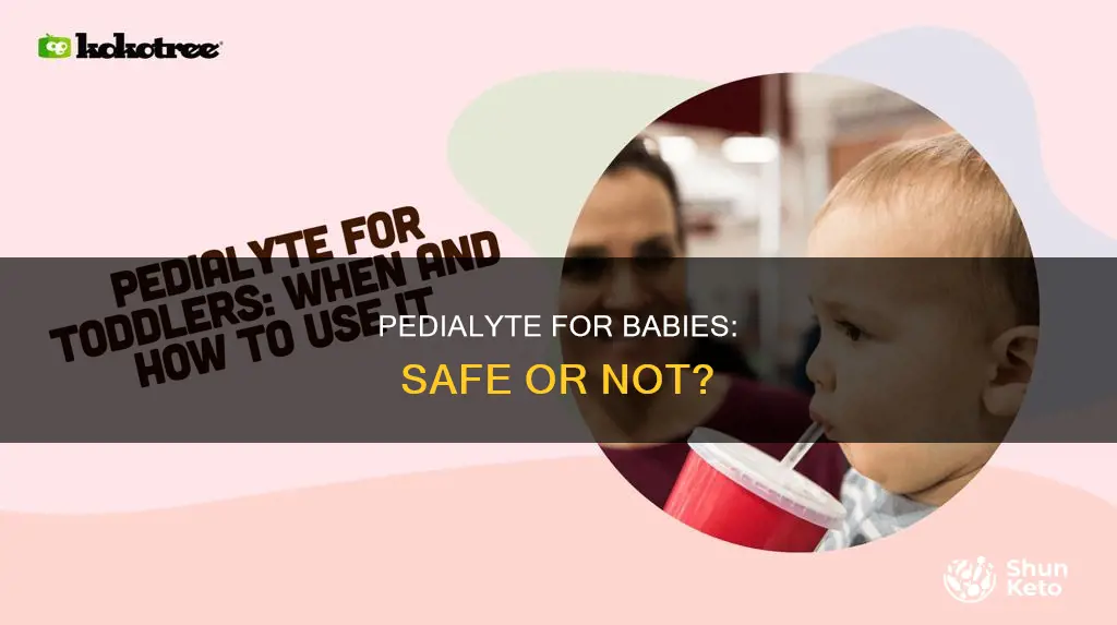is a steady diet of pedialyte safe for a baby