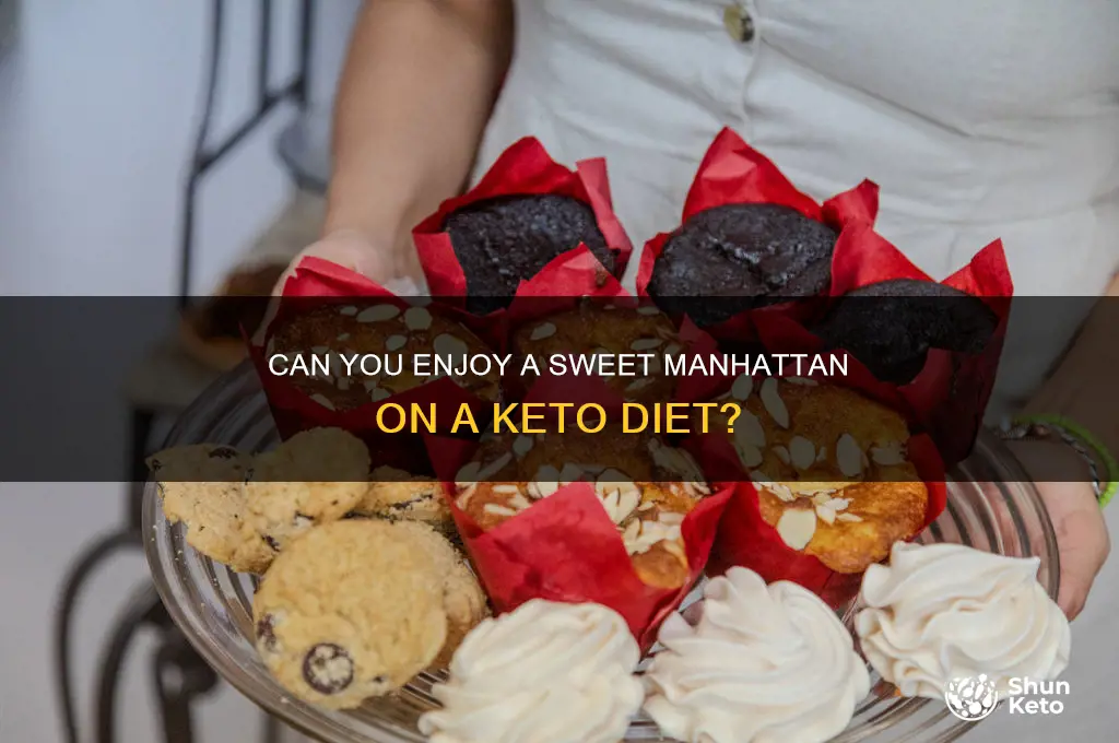 is a sweet manhattan okay for a keto diet