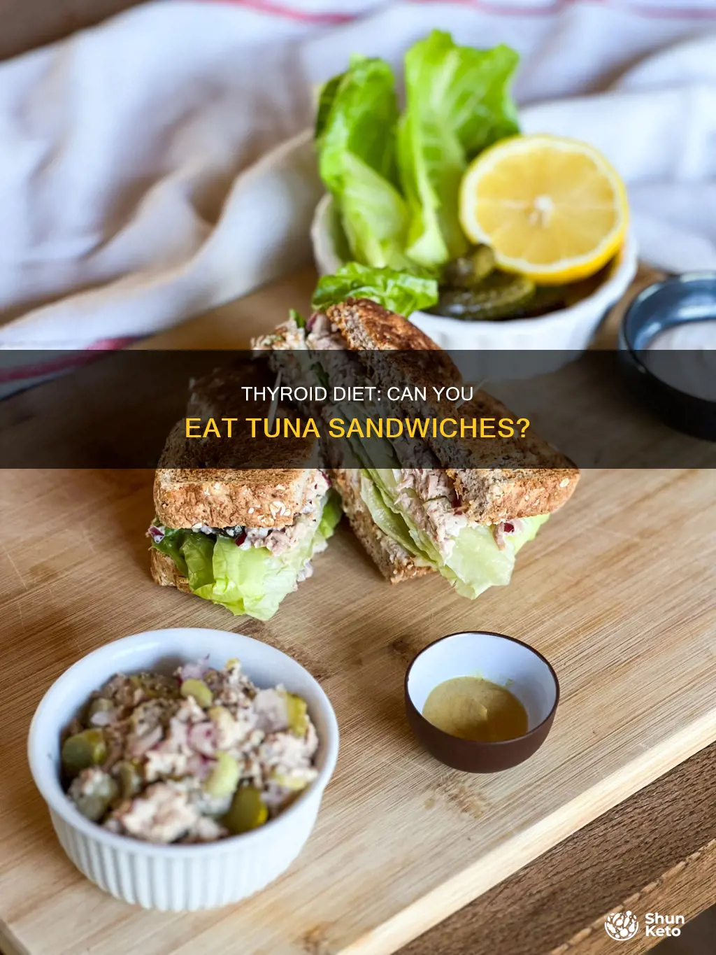 is a tunafish sandwich allowed on hypothyroidism diet