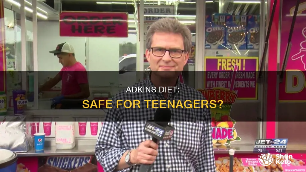 is adkins diet safe for teens
