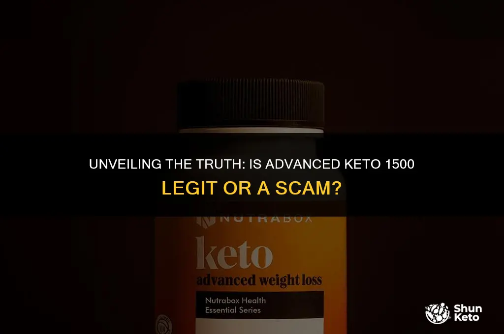 is advanced keto 1500 a scam