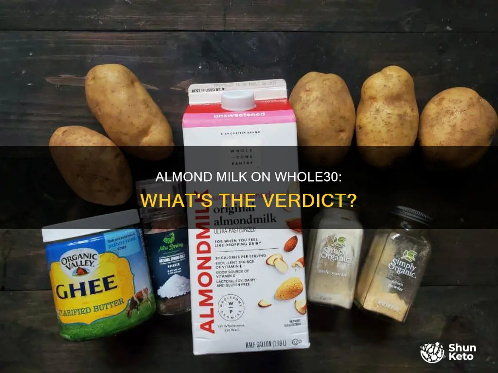 is almond milk allowed on the whole30 diet
