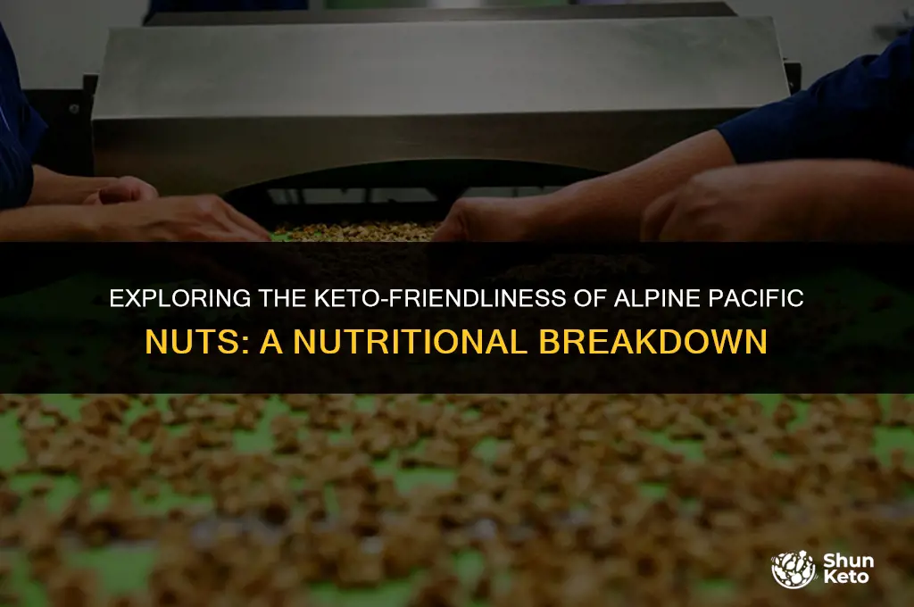 is alpine pacific nuts keto