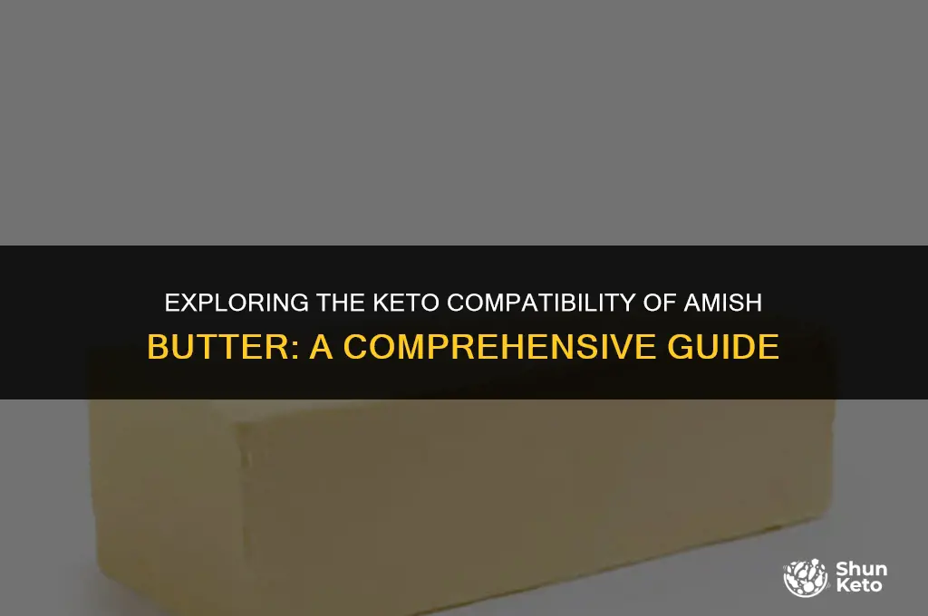 is amish butter keto