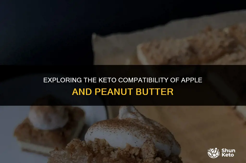 is apple and peanut butter keto friendly