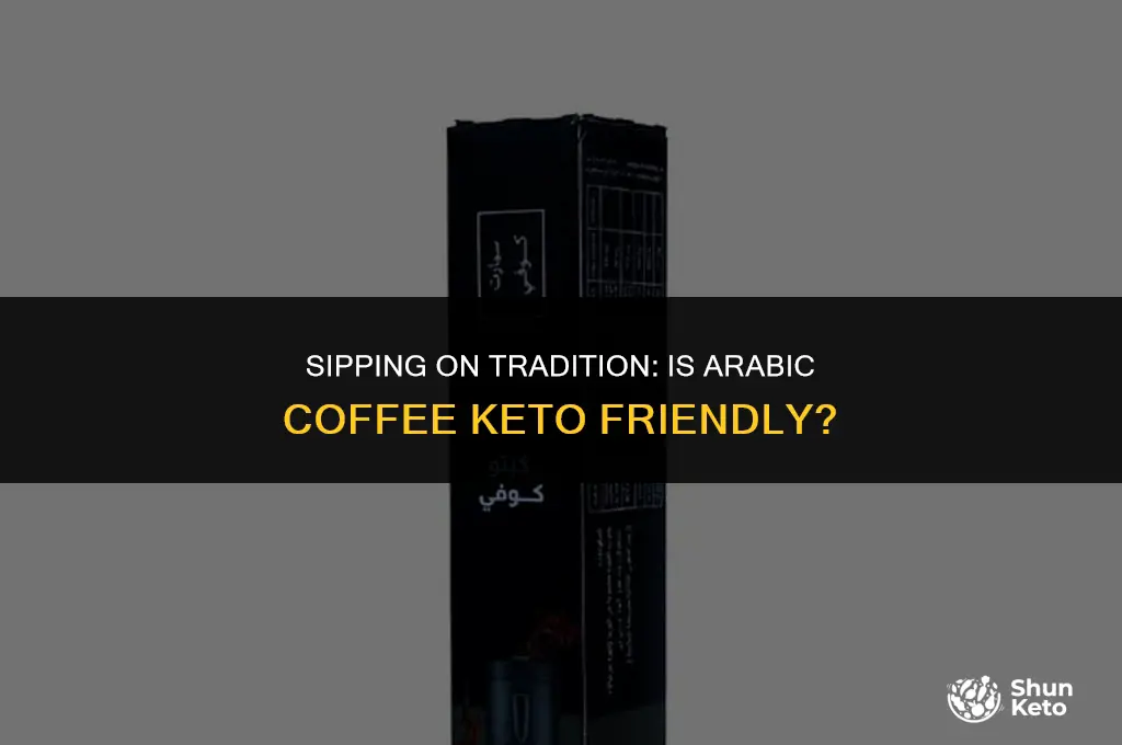 is arabic coffee keto friendly