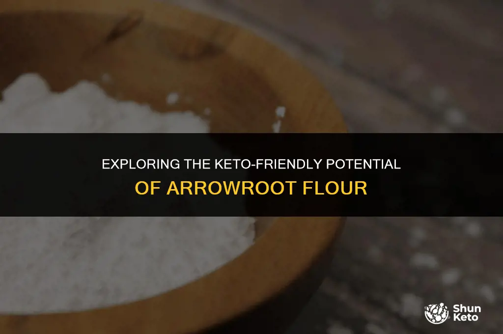 is arrowroot flour keto
