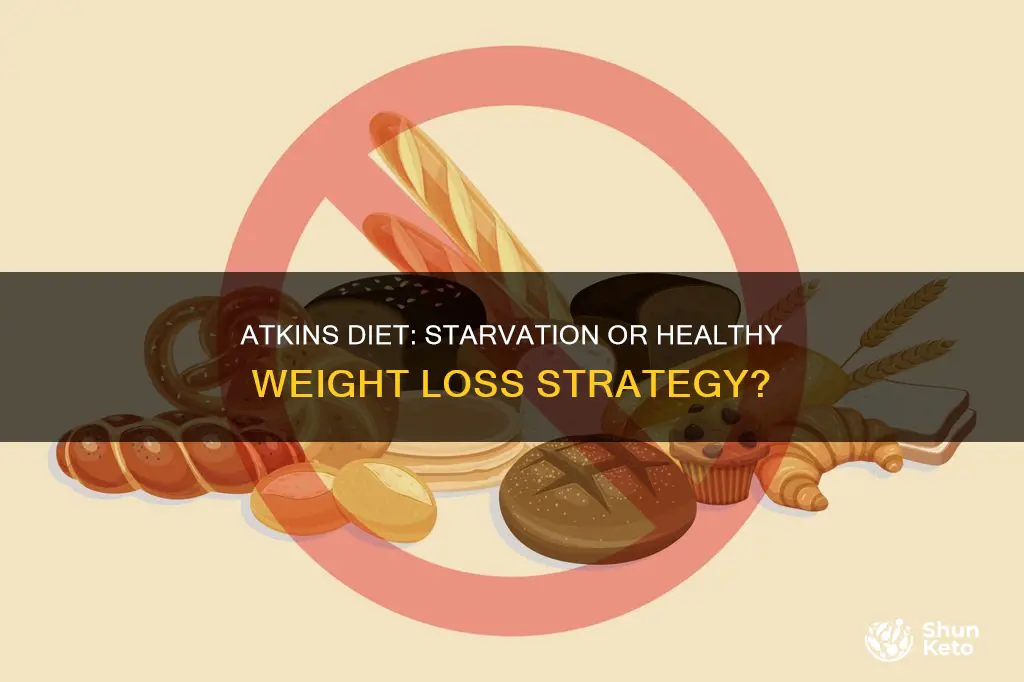 is atkins a starvation diet