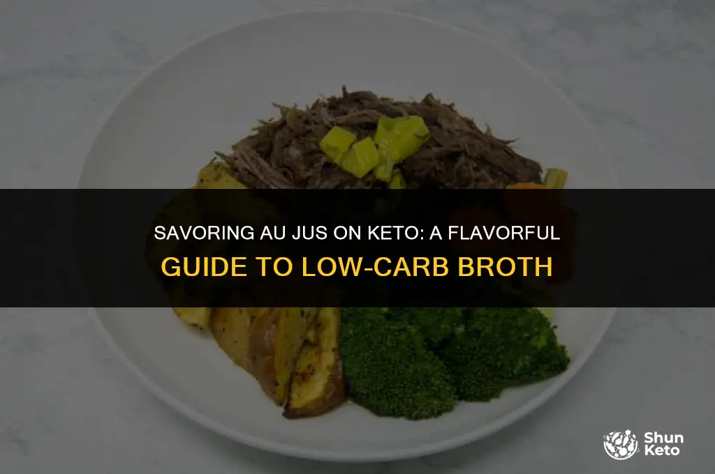 is au jus keto friendly