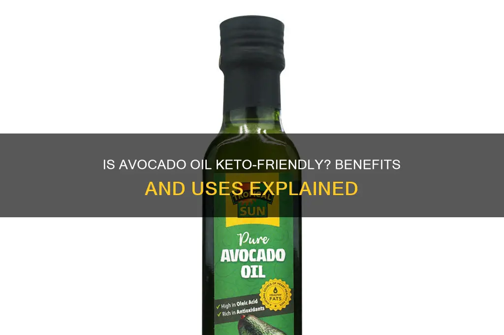 is avocado oil keto