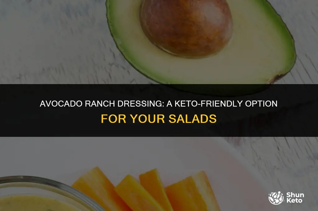 is avocado ranch dressing keto friendly
